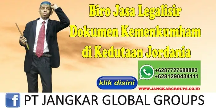 Biro Jasa Legalisir Dokumen Kemenkumham di Kedutaan Jordania