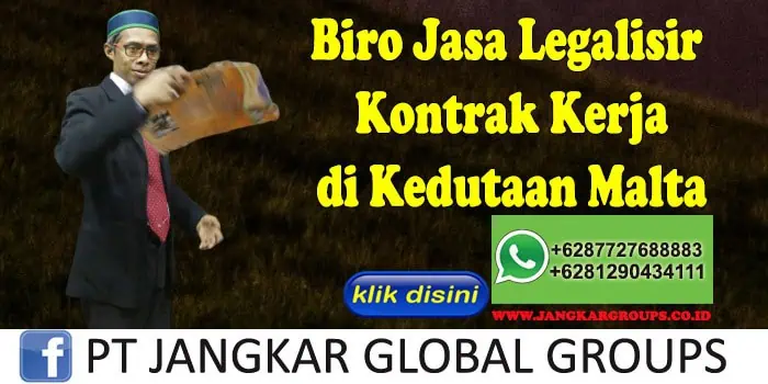 Biro Jasa Legalisir Kontrak Kerja di Kedutaan Malta