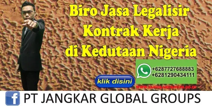 Biro Jasa Legalisir Kontrak Kerja di Kedutaan Nigeria