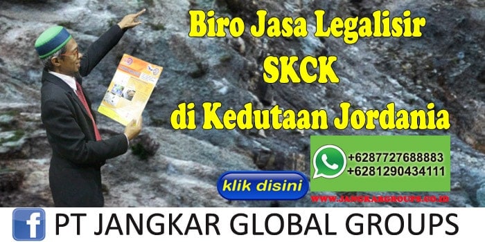 Biro Jasa Legalisir SKCK di Kedutaan Jordania