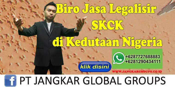 Biro Jasa Legalisir SKCK di Kedutaan Nigeria