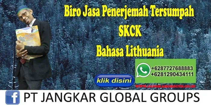 Biro Jasa Penerjemah Tersumpah SKCK Bahasa Lithuania