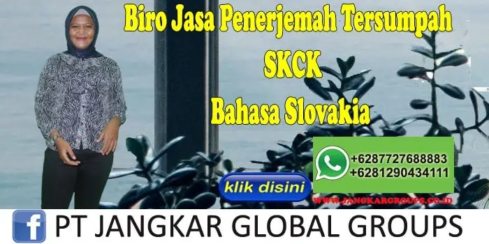 Biro Jasa Penerjemah Tersumpah SKCK Bahasa Slovakia