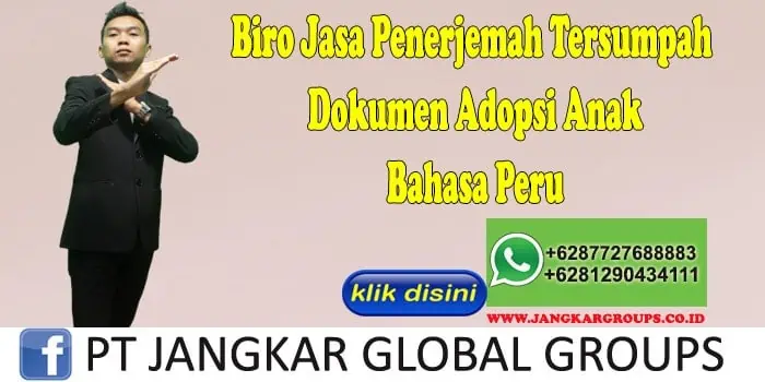 Biro Jasa penerjemah tersumpah Dokumen Adopsi Anak Bahasa Peru