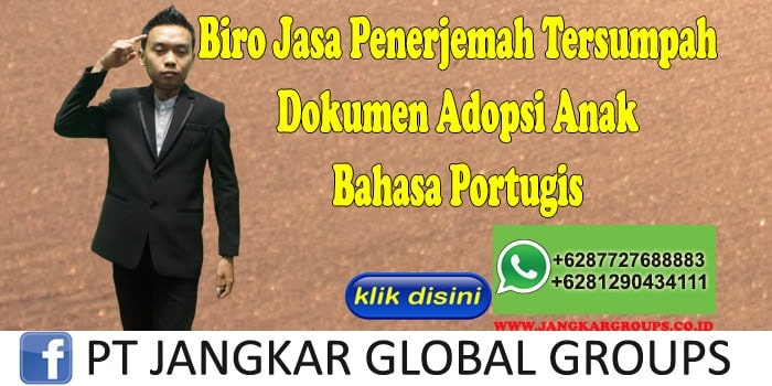 Biro Jasa penerjemah tersumpah Dokumen Adopsi Anak Bahasa Portugis