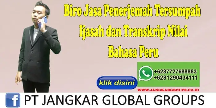 Biro Jasa penerjemah tersumpah Ijasah dan Transkrip Nilai Bahasa Peru