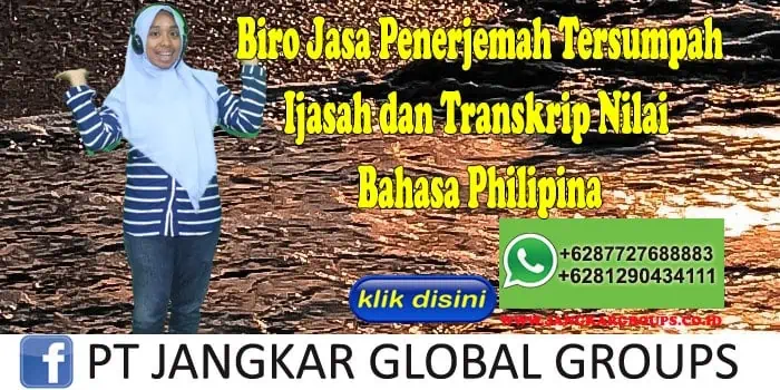 Biro Jasa penerjemah tersumpah Ijasah dan Transkrip Nilai Bahasa Philipina