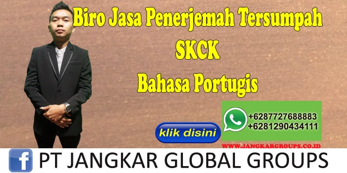 Biro Jasa penerjemah tersumpah SKCK Bahasa Portugis