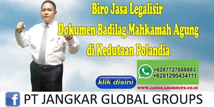 Biro jasa legalisir dokumen Badilag Mahkamah Agung di kedutaan polandia