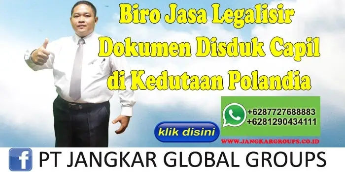 Biro jasa legalisir dokumen disduk capil di kedutaan polandia