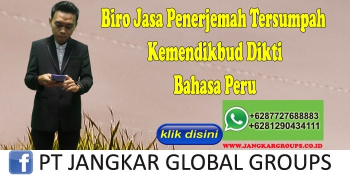 Biro jasa penerjemah tersumpah Dokumen Kemendikbud Dikti Bahasa Peru