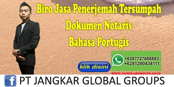 Biro jasa penerjemah tersumpah Dokumen Notaris Bahasa Portugis