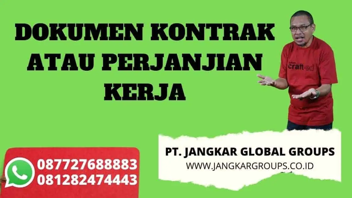 DOKUMEN KONTRAK ATAU PERJANJIAN KERJA