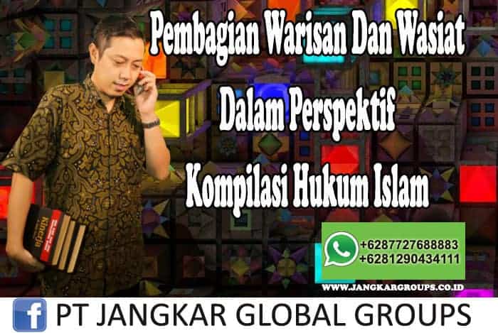 Dr Muhammar Amin Pembagian Warisan Dan Wasiat Dalam Perspektif Kompilasi Hukum Islam