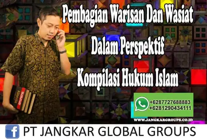 Dr Muhammar Amin Pembagian Warisan Dan Wasiat Dalam Perspektif Kompilasi Hukum Islam