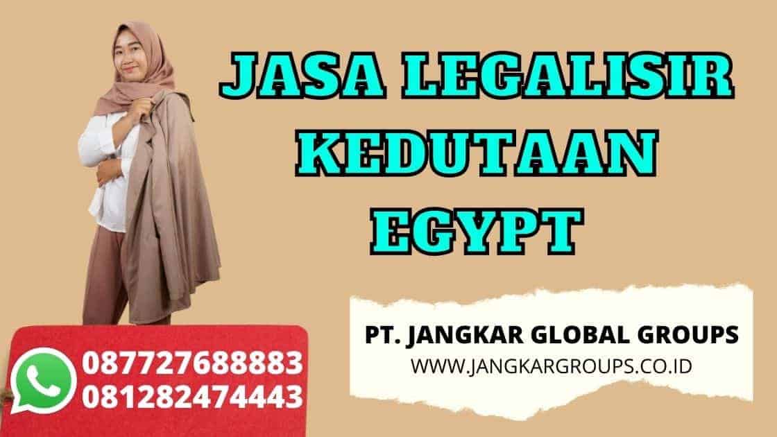 JASA LEGALISIR KEDUTAAN EGYPT
