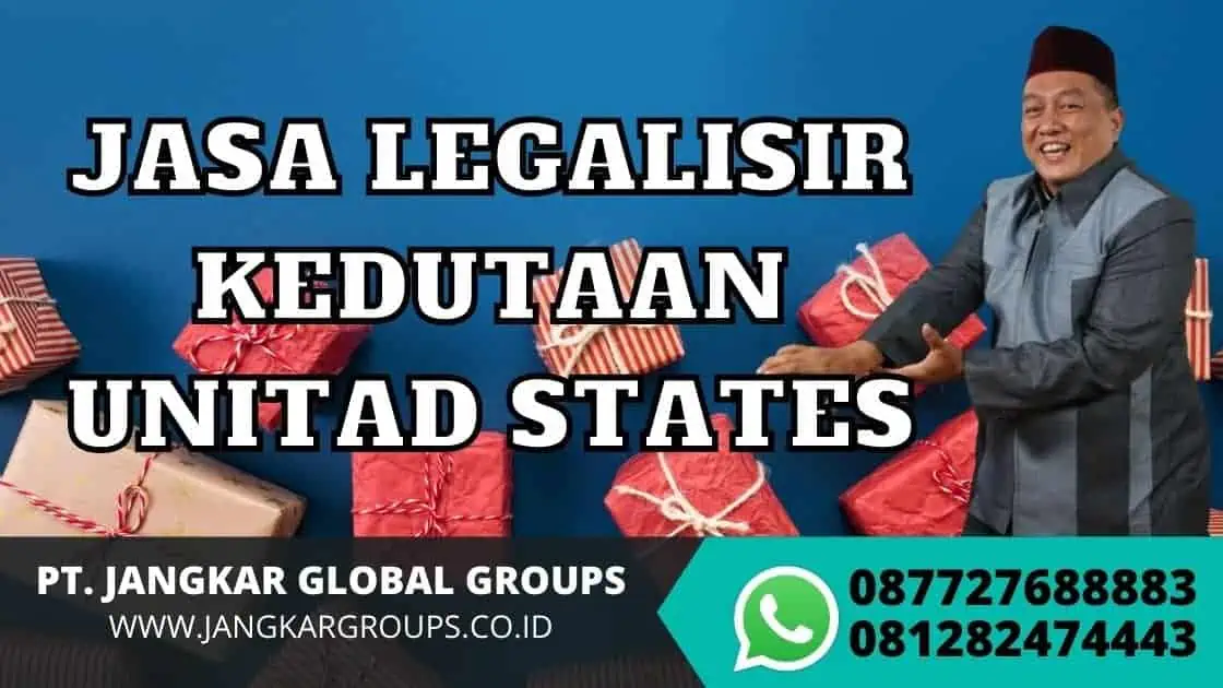 JASA LEGALISIR KEDUTAAN UNITAD STATES