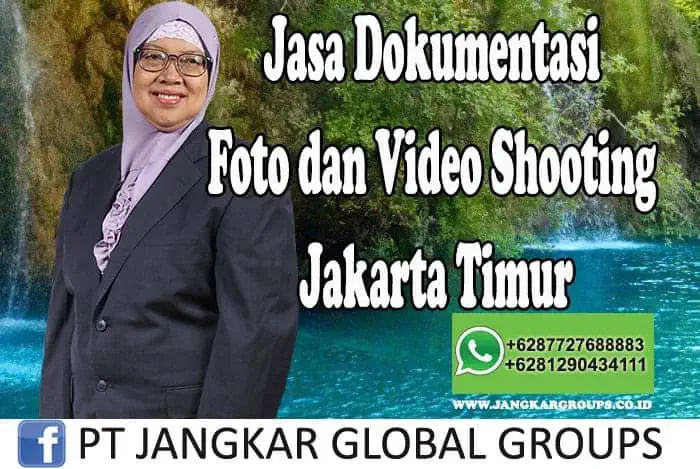 Jasa Dokumentasi Foto dan Video Shooting Jakarta Timur