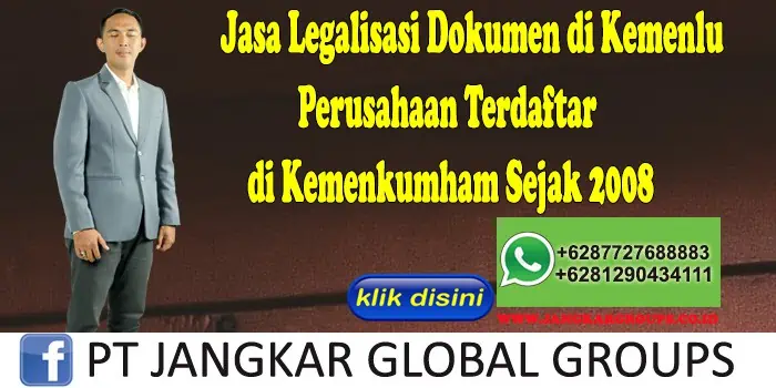 Jasa Legalisasi Dokumen di Kemenlu Perusahaan Terdaftar di Kemenkumham Sejak 2008