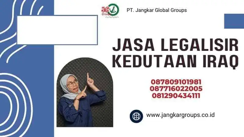 Jasa Legalisir Kedutaan Iraq