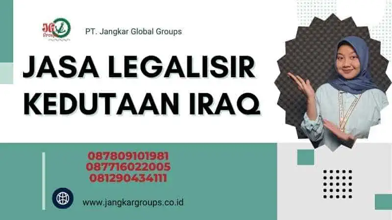 Jasa Legalisir Kedutaan Iraq