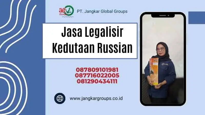 Jasa Legalisir Kedutaan Russian