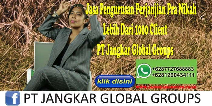 Jasa Pengurusan Perjanjian Pra Nikah Lebih Dari 1000 Client PT Jangkar Global Groups