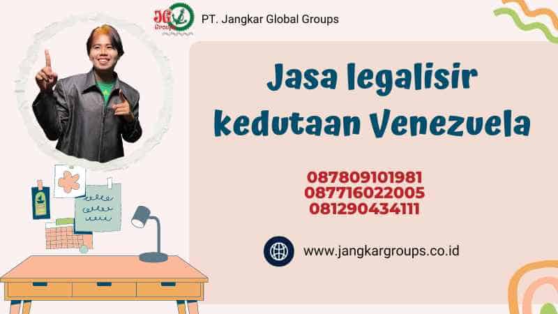 Jasa legalisir kedutaan Venezuela