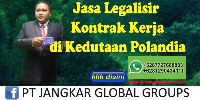 Jasa legalisir kontrak kerja di kedutaan polandia