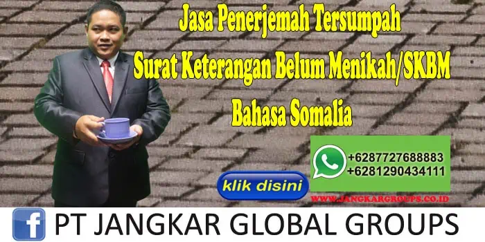 Jasa penerjemah surat keterangan belum menikah skbm bahasa somalia