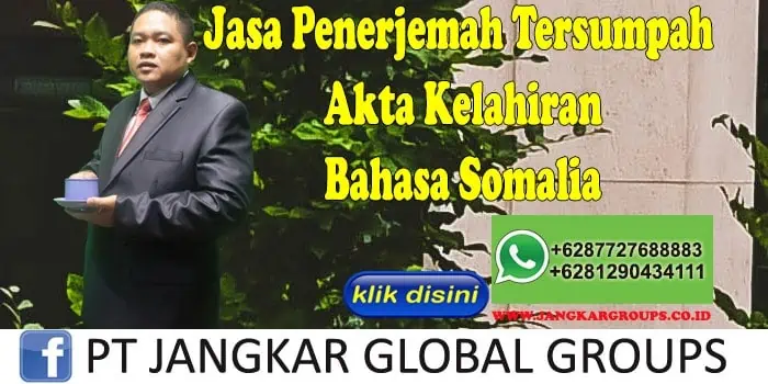 Jasa penerjemah tersumpah akta kelahiran bahasa somalia