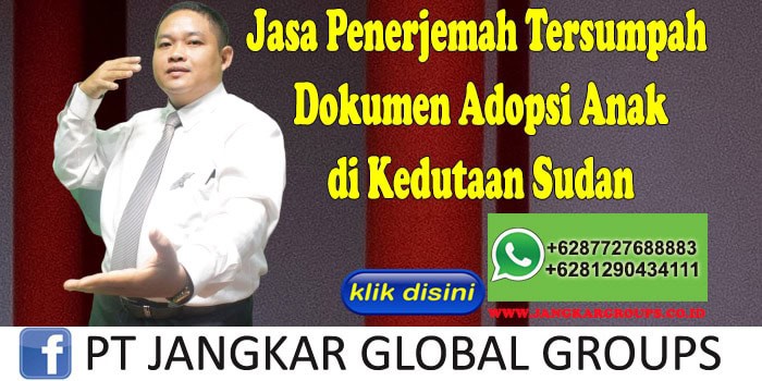 Jasa penerjemah tersumpah dokumen adopsi anak di kedutaan sudan