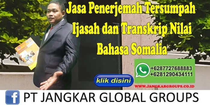 Jasa penerjemah tersumpah ijasah dan transkrip nilai bahasa somalia