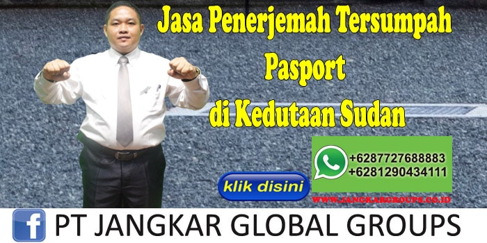 Jasa penerjemah tersumpah pasport di kedutaan sudan