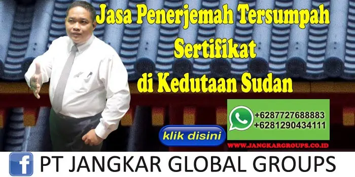 Jasa penerjemah tersumpah sertifikat di kedutaan sudan