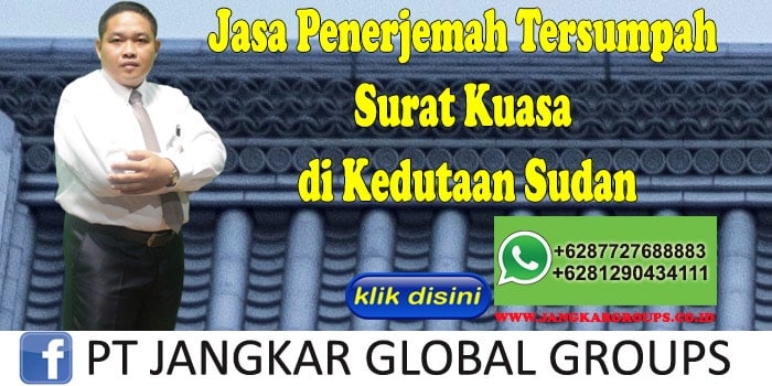 Jasa penerjemah tersumpah surat kuasa di kedutaan sudan