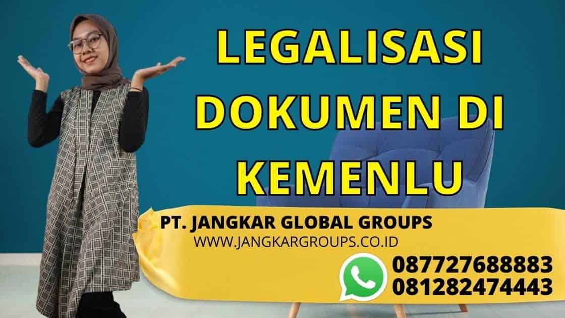 LEGALISASI DOKUMEN DI KEMENLU