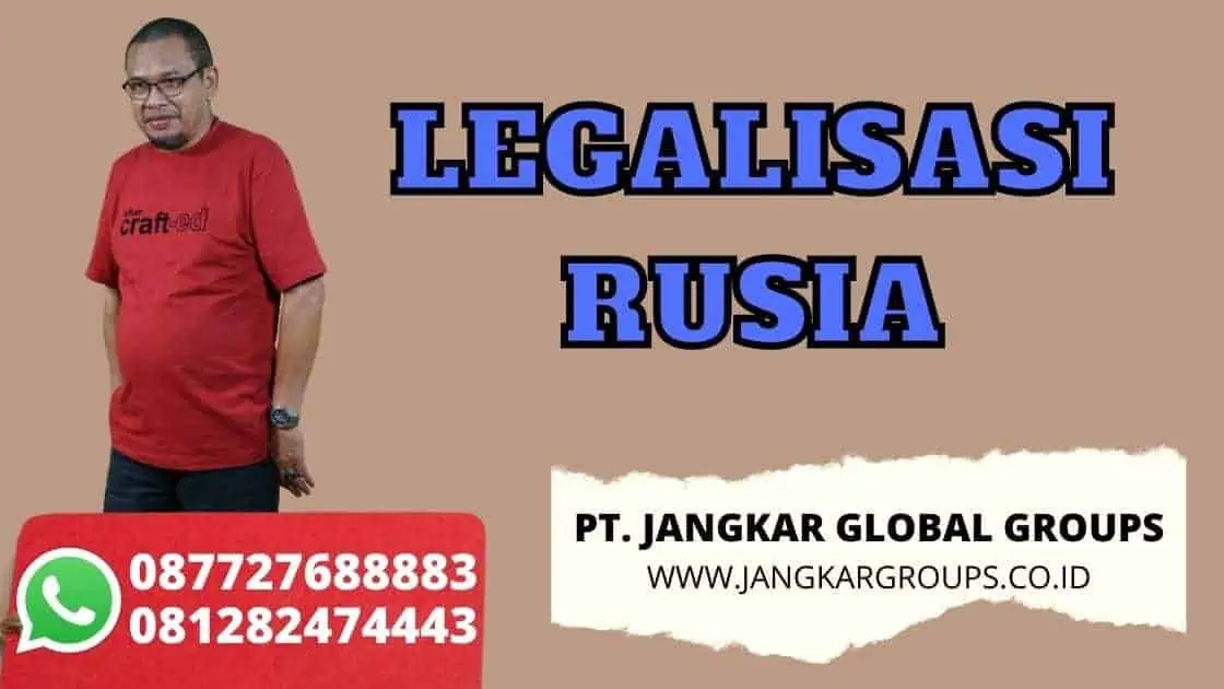 LEGALISASI RUSIA