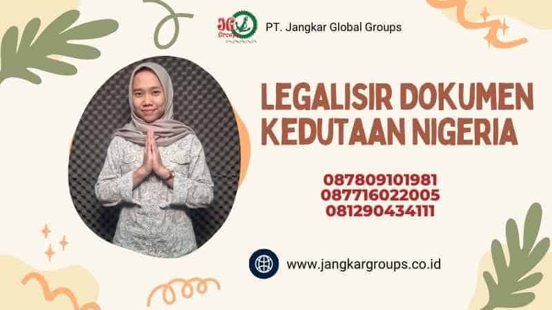 Legalisir Dokumen Kedutaan Nigeria