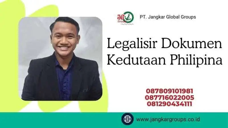 Legalisir Dokumen Kedutaan Philipina