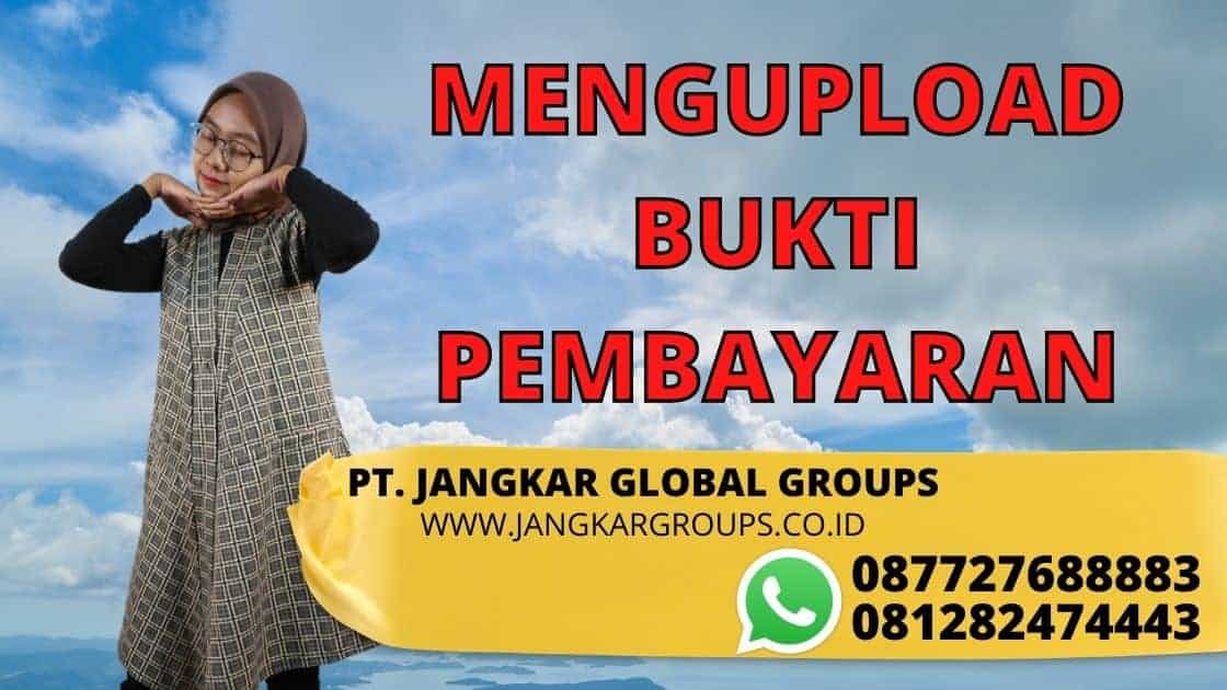 MENGUPLOAD BUKTI PEMBAYARAN