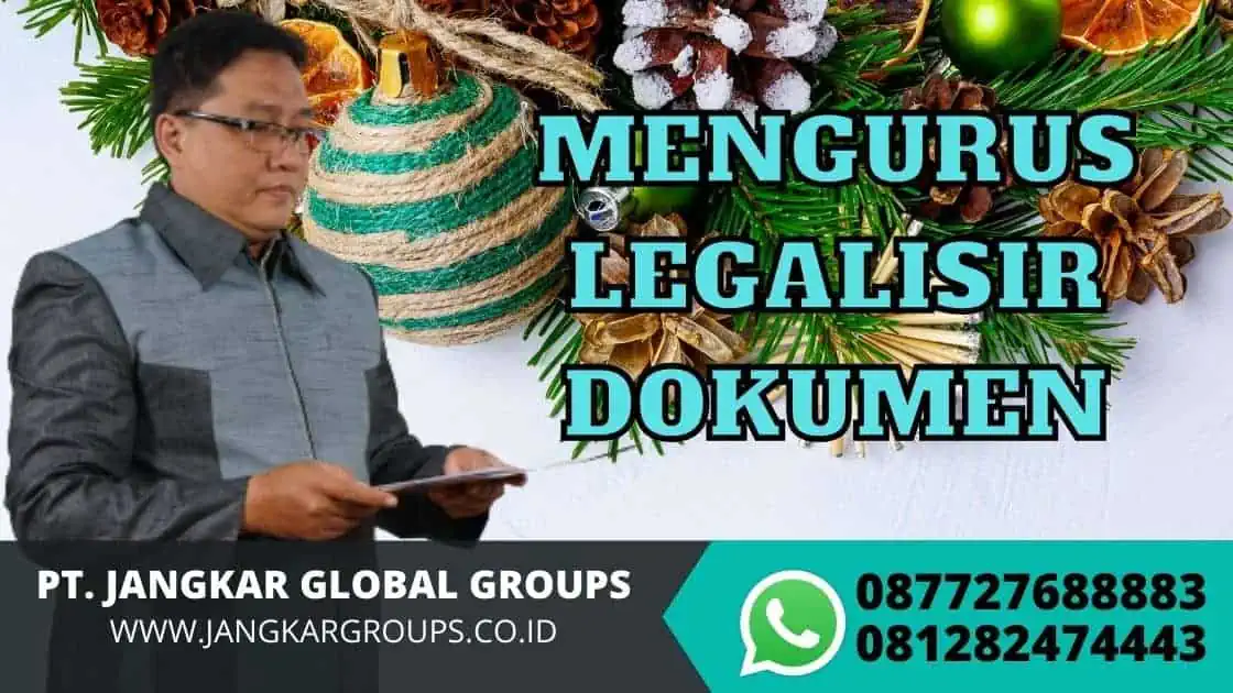 MENGURUS LEGALISIR DOKUMEN