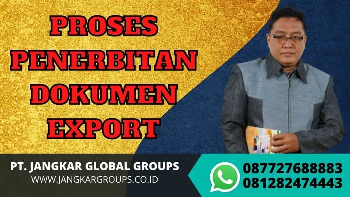 PROSES PENERBITAN DOKUMEN EXPORT