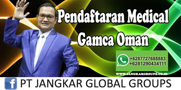 Pendaftaran Medical Gamca Oman