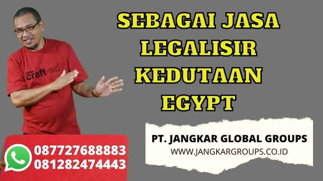 SEBAGAI JASA LEGALISIR KEDUTAAN EGYPT