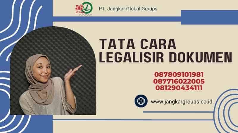 Tata Cara Legalisir Dokumen