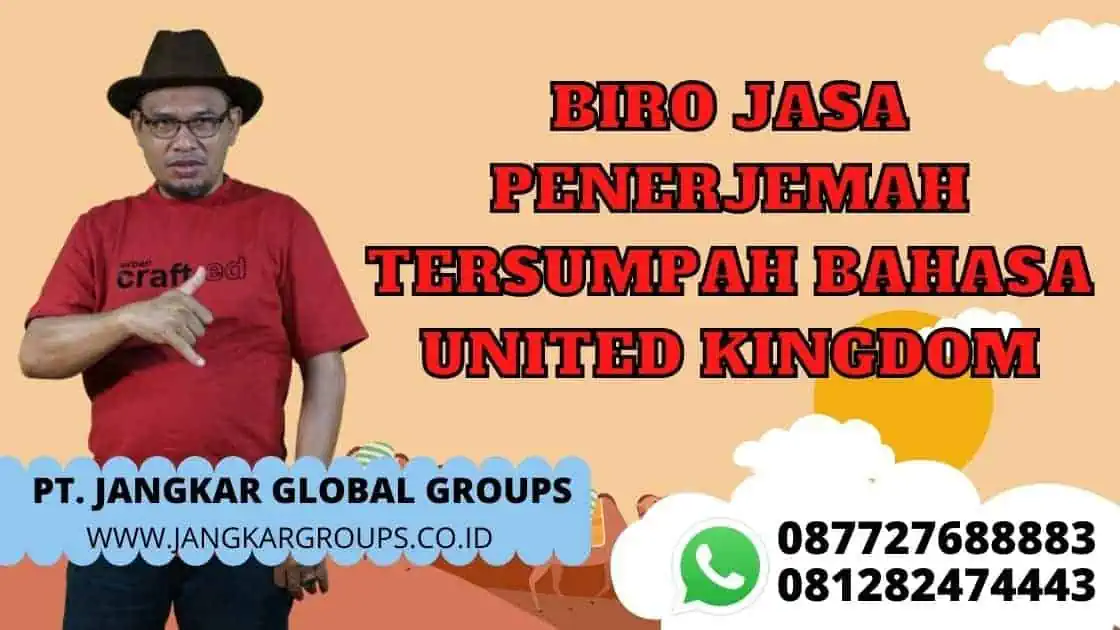 BIRO JASA PENERJEMAH TERSUMPAH BAHASA UNITED KINGDOM