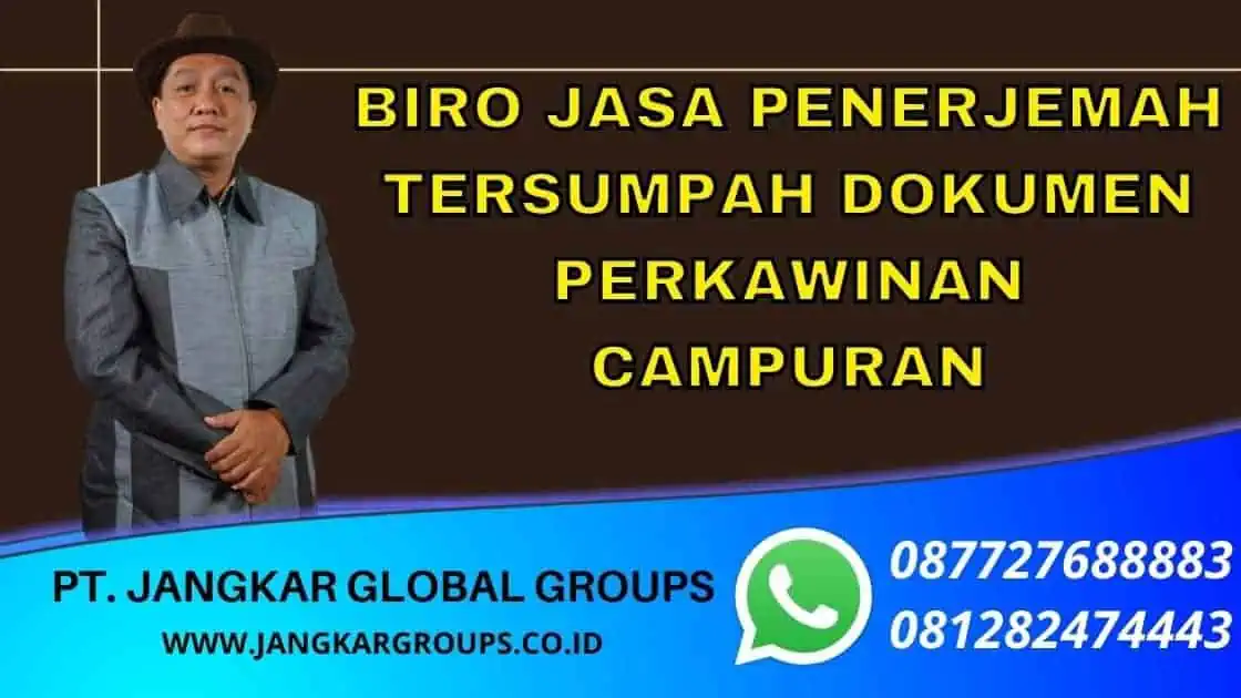 BIRO JASA PENERJEMAH TERSUMPAH DOKUMEN PERKAWINAN CAMPURAN