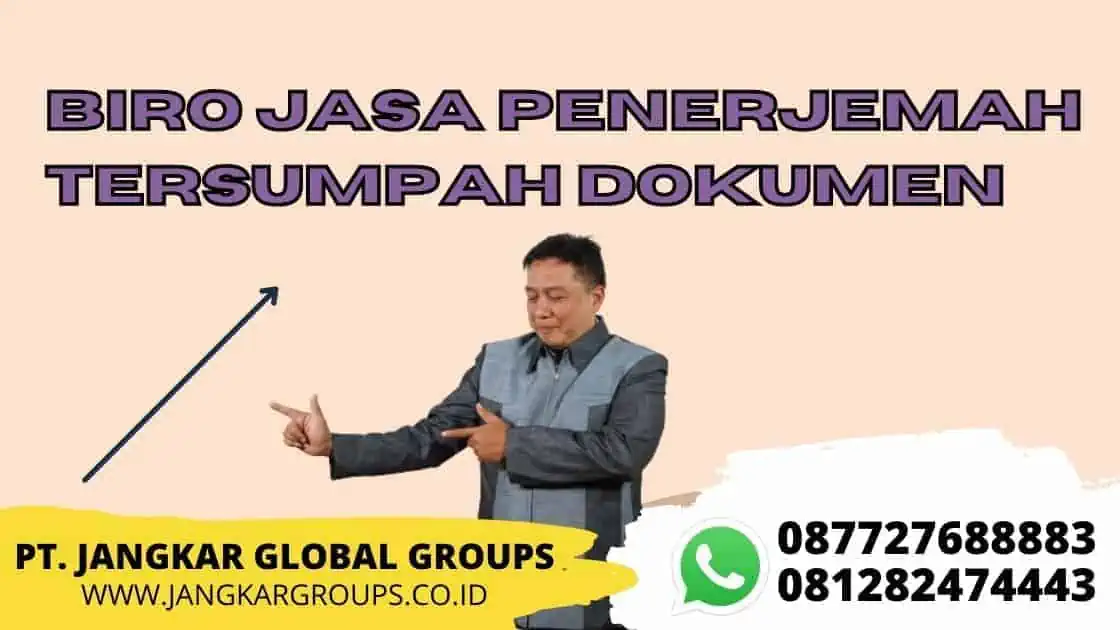 BIRO JASA PENERJEMAH TERSUMPAH DOKUMEN