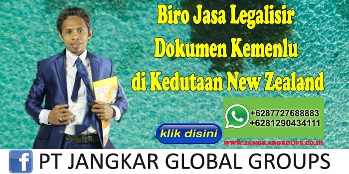 Biro Jasa Legalisir Dokumen Kemenlu di Kedutaan New Zealand